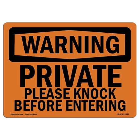 Signmission OSHA WARNING Sign, Private Please Knock Before Entering, 14in X 10in Alum, 10" W, 14" L, Landscape OS-WS-A-1014-L-12347